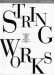 String Works : Jazz Standards 1 String Works : Jazz Standards 1