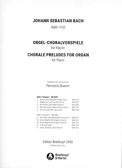 Bach-Bousoni Orgel-Choralvorspiele für Klavier Heft Ⅰ Bach-Bousoni Orgel-Choralvorspiele für Klavier Heft Ⅰ