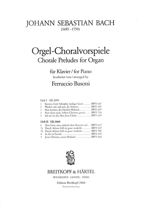 Bach-Bousoni Orgel-Choralvorspiele für Klavier Heft Ⅱ Bach-Bousoni Orgel-Choralvorspiele für Klavier Heft Ⅱ