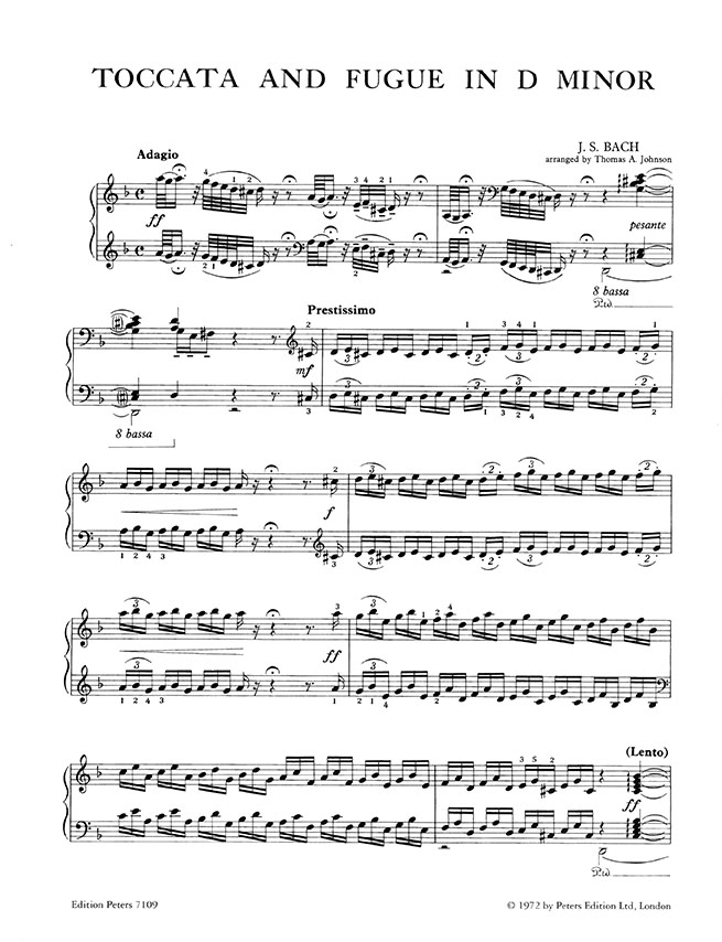 J. S. Bach Toccata and Fugue in D minor BWV 565 Arranged for Piano by Thomas A. Johnson J. S. Bach Toccata and Fugue in D minor BWV 565 Arranged for Piano by Thomas A. Johnson