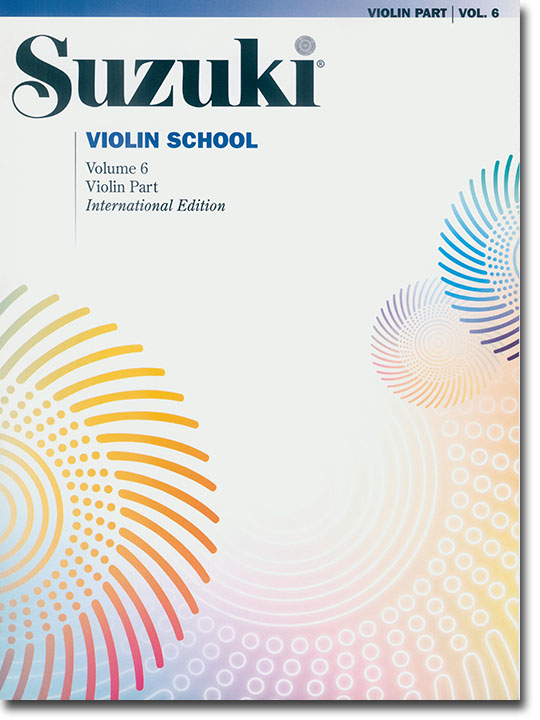 Suzuki Violin School Volume 【6】Violin Part