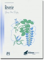 Reverie by George Peter Tingley Late Intermediate Paino Solo Reverie by George Peter Tingley Late Intermediate Paino Solo