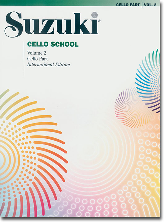 Suzuki Cello School Volume【2】Cello Part