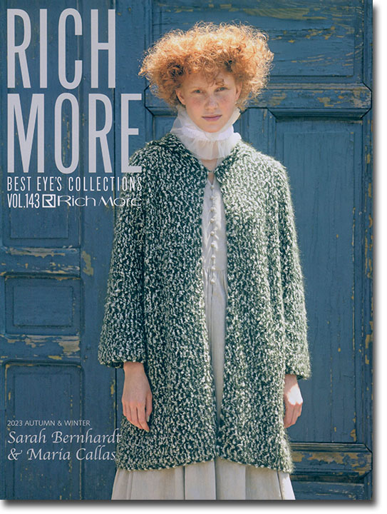 Rich More Best Eye's Collections【Vol. 143】2023 Autumn & Winter Sarah Bernhardt & Maria Callas