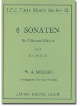 Mozart 6 Sonaten für Flöte und Klavier 【Vol. Ⅰ】 K. V. 10, 11, 12