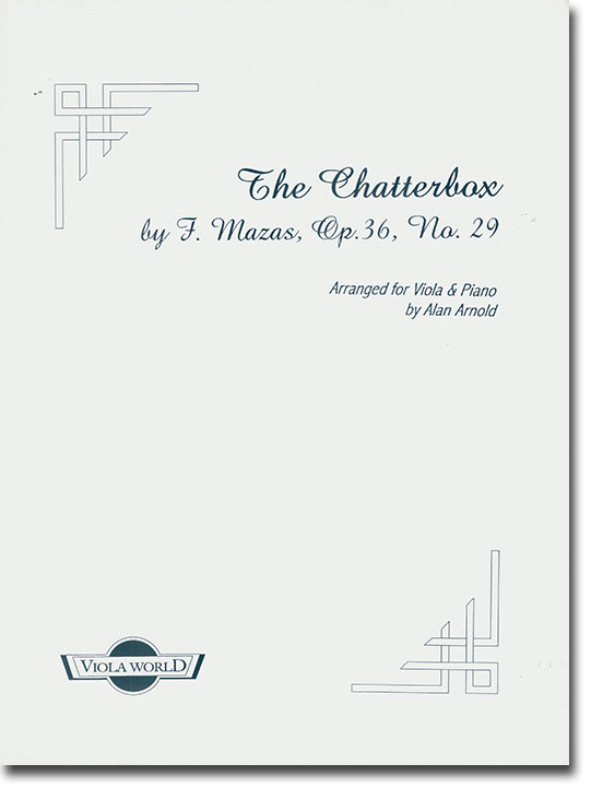 The Chatterbox by F. Mazas, Op.36 No.29 Arranged for Viola & Piano by Alan Arnold