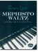 Franz Liszt Mephisto-Walzer and Other Works for Solo Piano