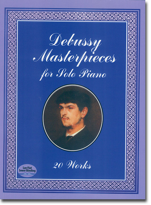Debussy Masterpieces For Solo Piano: 20 Works