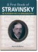 A First Book of Stravinsky For the Beginning Pianist with Downloadable MP3s