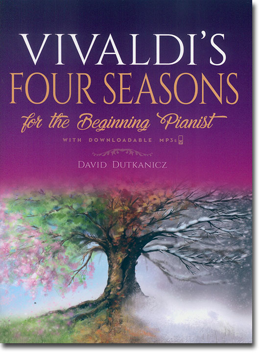 Vivaldi's Four Seasons for the Beginning Pianist With Downloadable MP3s