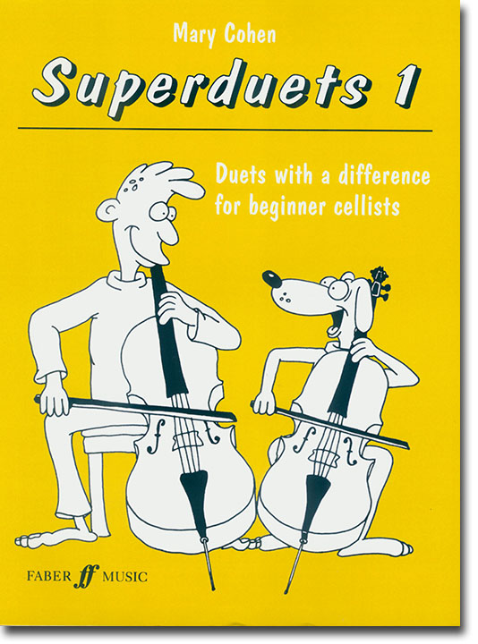 Superduets 1 Duets with a Difference for Beginner Cellists