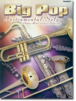 Big Pop Instrumental Solos for Trumpet Big Pop Instrumental Solos for Trumpet