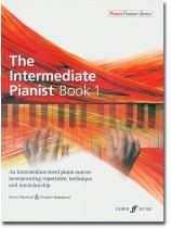 The Intermediate Pianist Book 1 The Intermediate Pianist Book 1