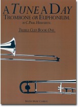 A Tune a Day for Trombone Or Euphonium Treble Clef Book One A Tune a Day for Trombone Or Euphonium Treble Clef Book One