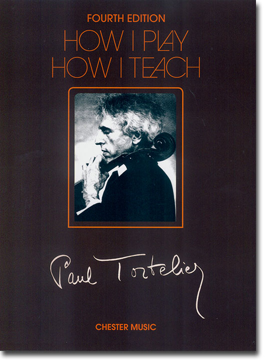 Paul Tortelier How I Play How I Teach