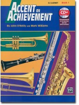 Accent on Achievement Book 1 B♭ Clarinet Accent on Achievement Book 1 B♭ Clarinet