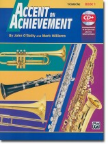 Accent on Achievement Book 1 Trombone Accent on Achievement Book 1 Trombone