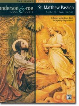 Bach St. Matthew Passion Suite for Two Pianos Bach St. Matthew Passion Suite for Two Pianos