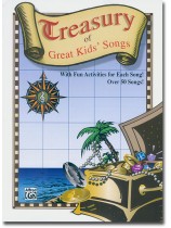 Treasury of Great Kids' Songs Treasury of Great Kids' Songs