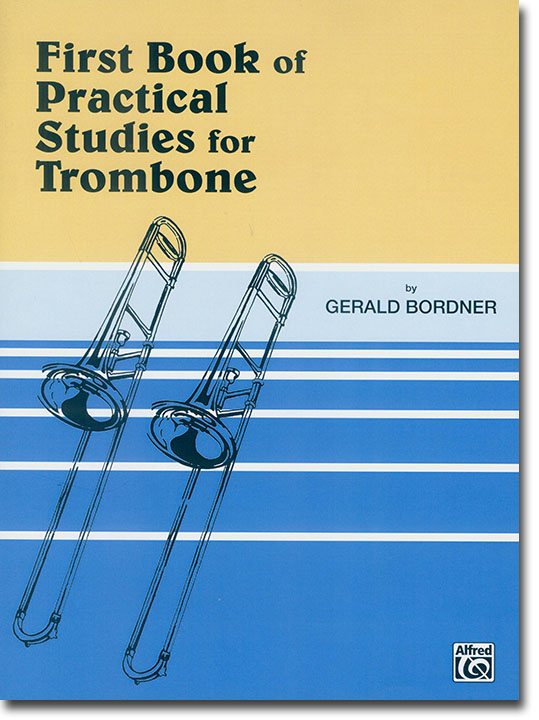 First Book of Practical Studies for Trombone