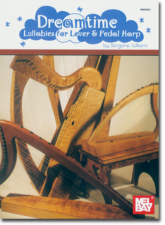 Dreamtime Lullabies for Lever & Pedal Harp