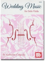Wedding Music For Solo Viola