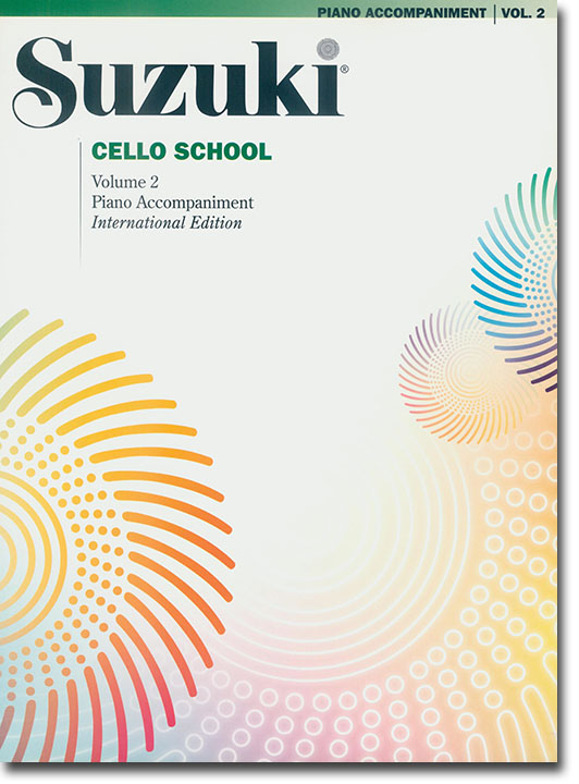 Suzuki Cello School Volume【2】Piano Accompaniments