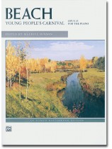 Beach Young People's Carnival, Op. 25 For The Piano Beach Young People's Carnival, Op. 25 For The Piano