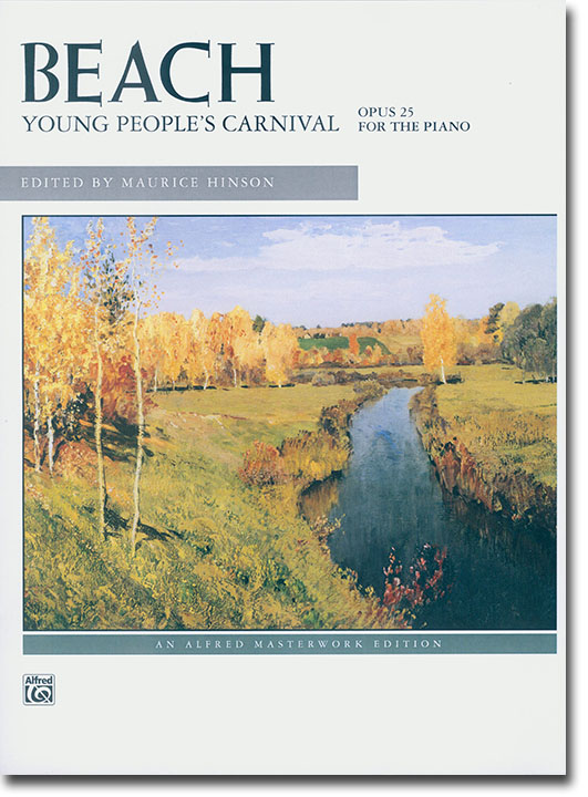 Beach Young People's Carnival, Op. 25 For The Piano