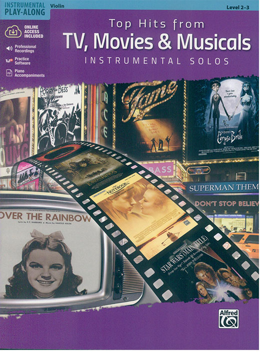 Top Hits from TV, Movies & Musicals Instrumental Solos for Violin Top Hits from TV, Movies & Musicals Instrumental Solos for Violin