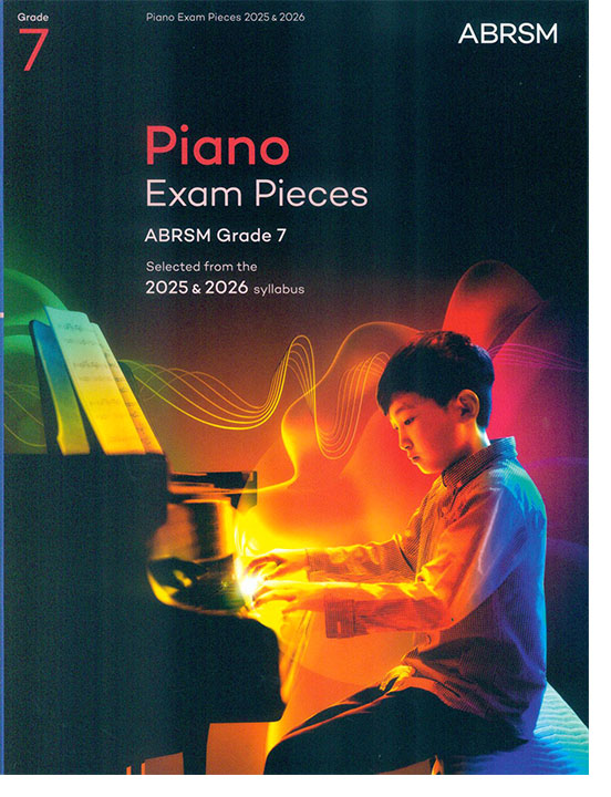 Piano Exam Pieces 2025 & 2026 Grade 7