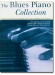 The Blues Piano Collection