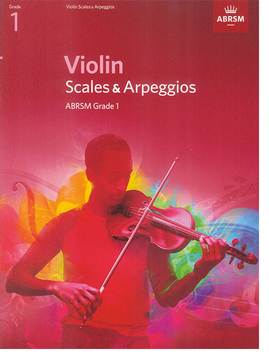 Violin Scales & Arpeggios Grade 1 Violin Scales & Arpeggios Grade 1
