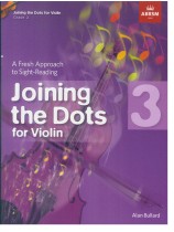 Joining the Dots for Violin Grade 3