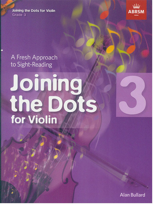 Joining the Dots for Violin Grade 3 Joining the Dots for Violin Grade 3