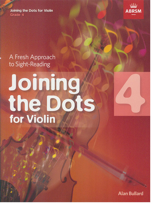 Joining the Dots for Violin Grade 4 Joining the Dots for Violin Grade 4