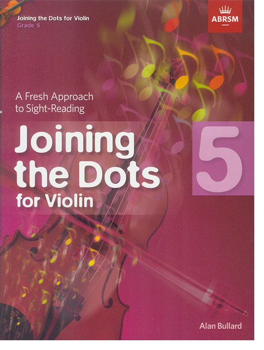 Joining the Dots for Violin Grade 5 Joining the Dots for Violin Grade 5