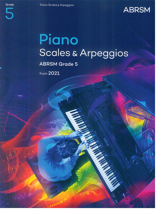 Piano Scales & Arpeggios Grade 5 Piano Scales & Arpeggios Grade 5