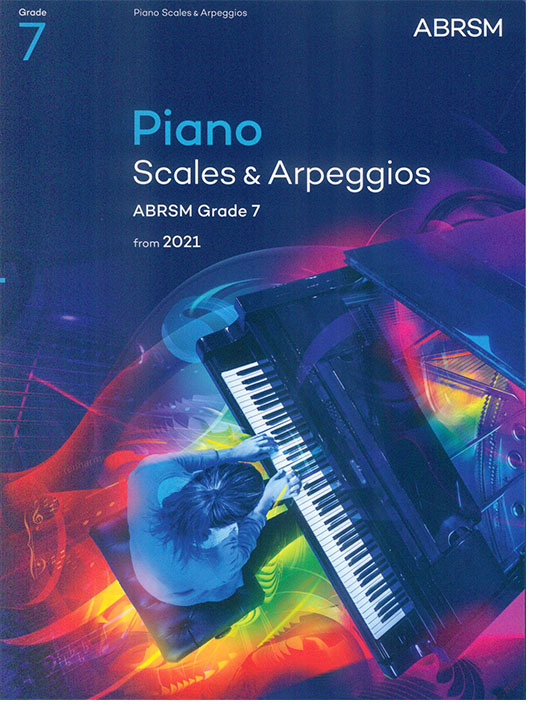 Piano Scales & Arpeggios Grade 7 Piano Scales & Arpeggios Grade 7