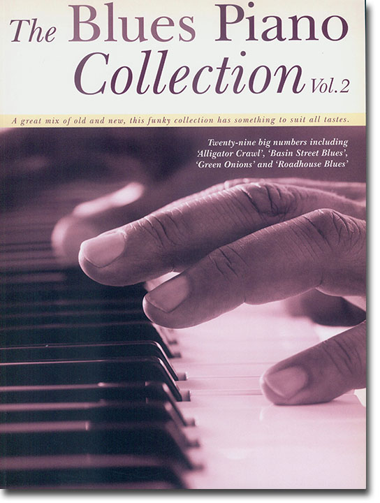 The Blues Piano Collection Vol. 2