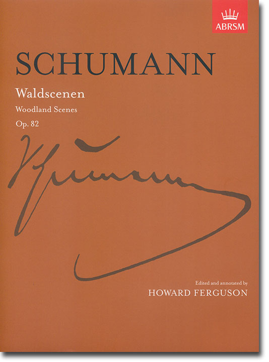 Schumann Waldscenen Op. 82 (Ferguson) for Piano