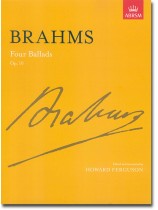 Brahms Four Ballads Op. 10 (Ferguson) Brahms Four Ballads Op. 10 (Ferguson)