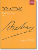 Brahms Six Piano Pieces Op. 118 Brahms Six Piano Pieces Op. 118