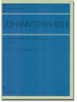 Johann Strauss Ⅱ An der Schönen Blauen Donau-Walzer for Piano 4 Hands／ヨハン・シュトラウス二世 美しき青きドナウ［4手連弾］