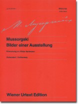 Mussorgski Bilder einer Ausstellung/ムソルグスキー 展覧会の絵 ウィーン原典版 for Piano Mussorgski Bilder einer Ausstellung/ムソルグスキー 展覧会の絵 ウィーン原典版 for Piano