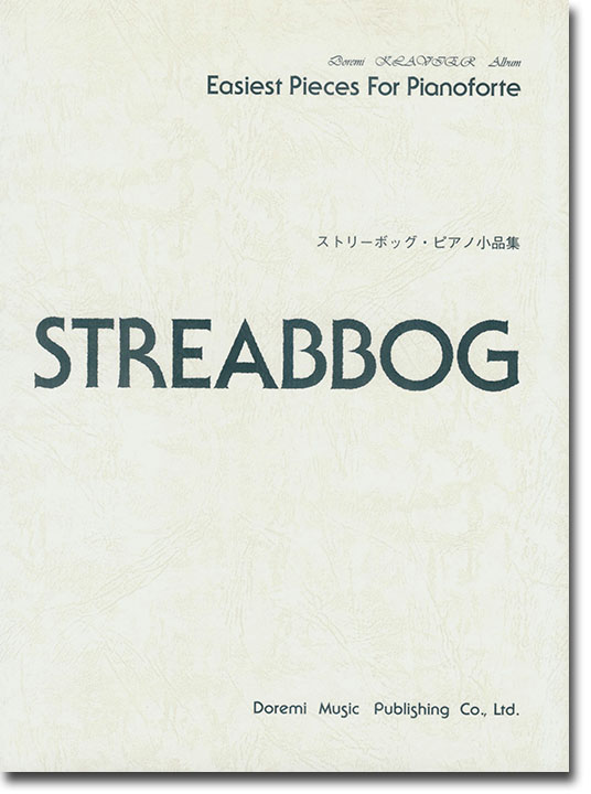 Streabbog ストリーボッグ ピアノ小品集