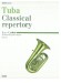 練習者のための チューバ クラシック・レパートリー Tube Classical Repertory 練習者のための チューバ クラシック・レパートリー Tube Classical Repertory