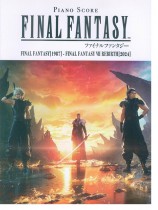 ピアノ曲集 FINAL FANTASY Final Fantasy [1987] - Final FantasyⅦ Rebirth [2024]