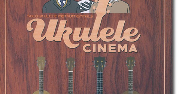 模範演奏CD付 ウクレレ シネマ~とっておきの映画音楽