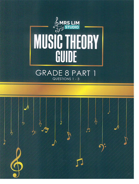 Music Theory Guide Grade 8 Part 1 Question 1-3